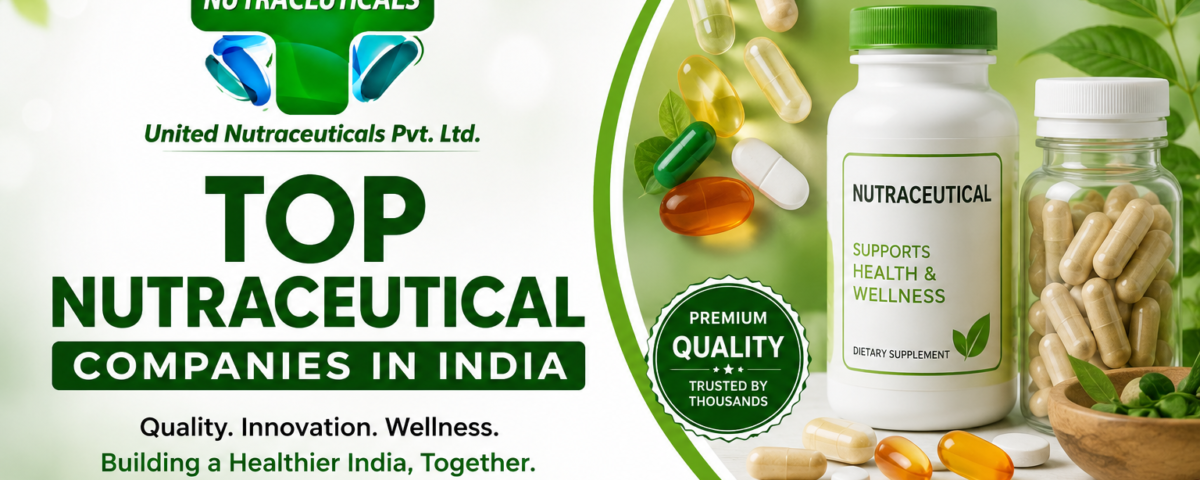 Top Nutraceutical Companies in India